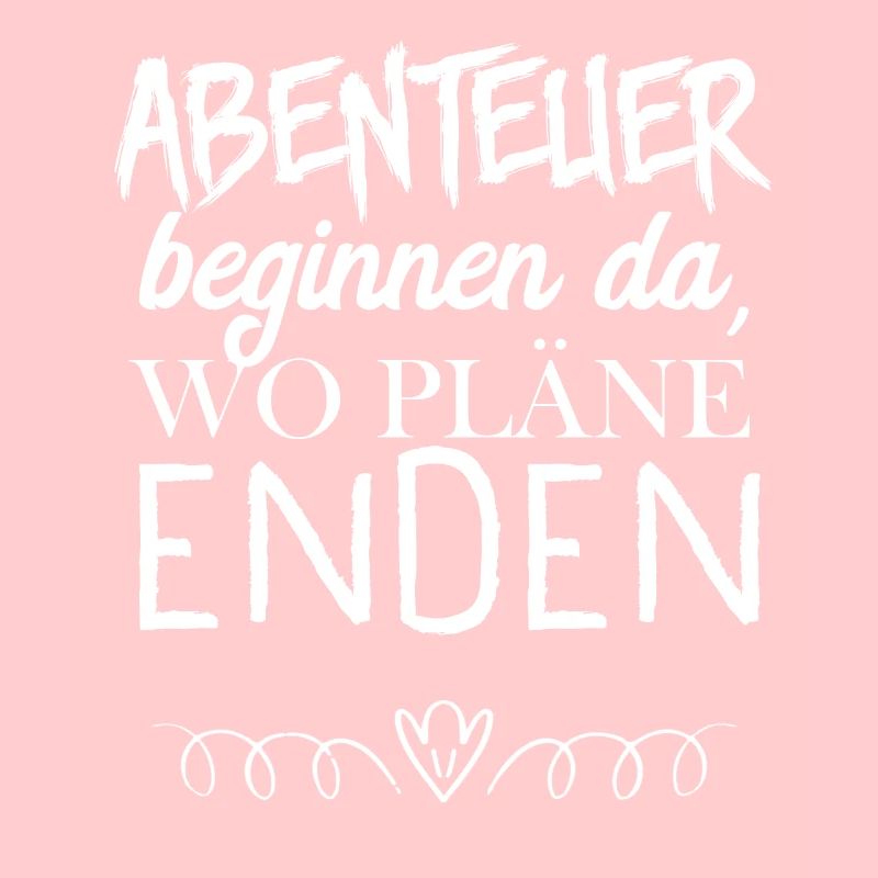 Abenteuer Beginnen Da, Wo Pläne Enden Geschenk