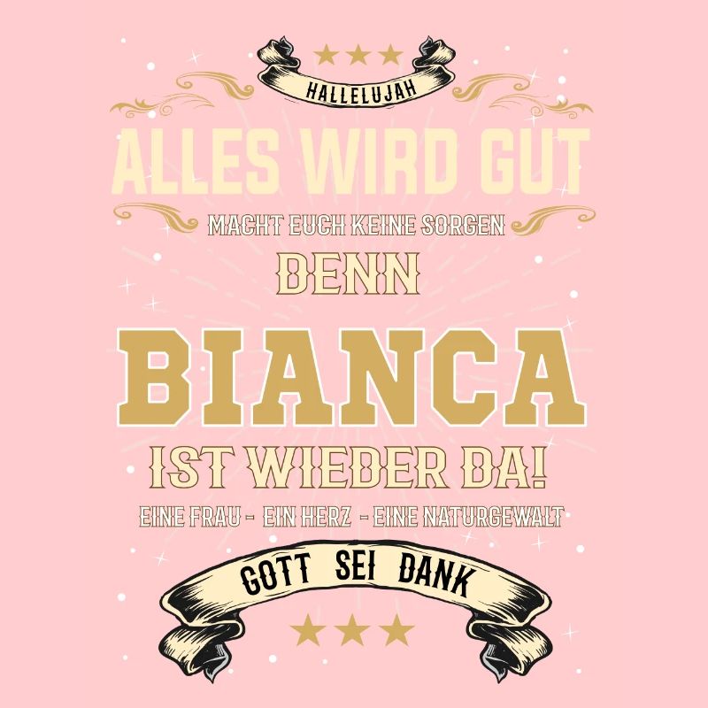 Alles wird gut, denn Bianca ist wieder da