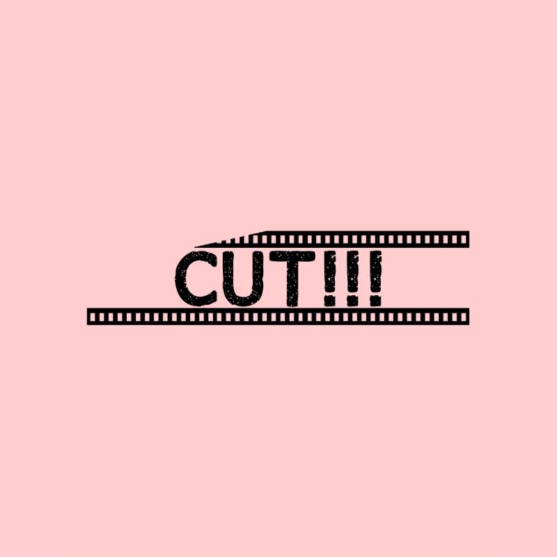 Cut !!!