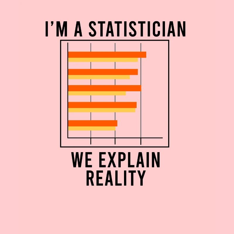 Funny Saying Statistics Data Science Analyst