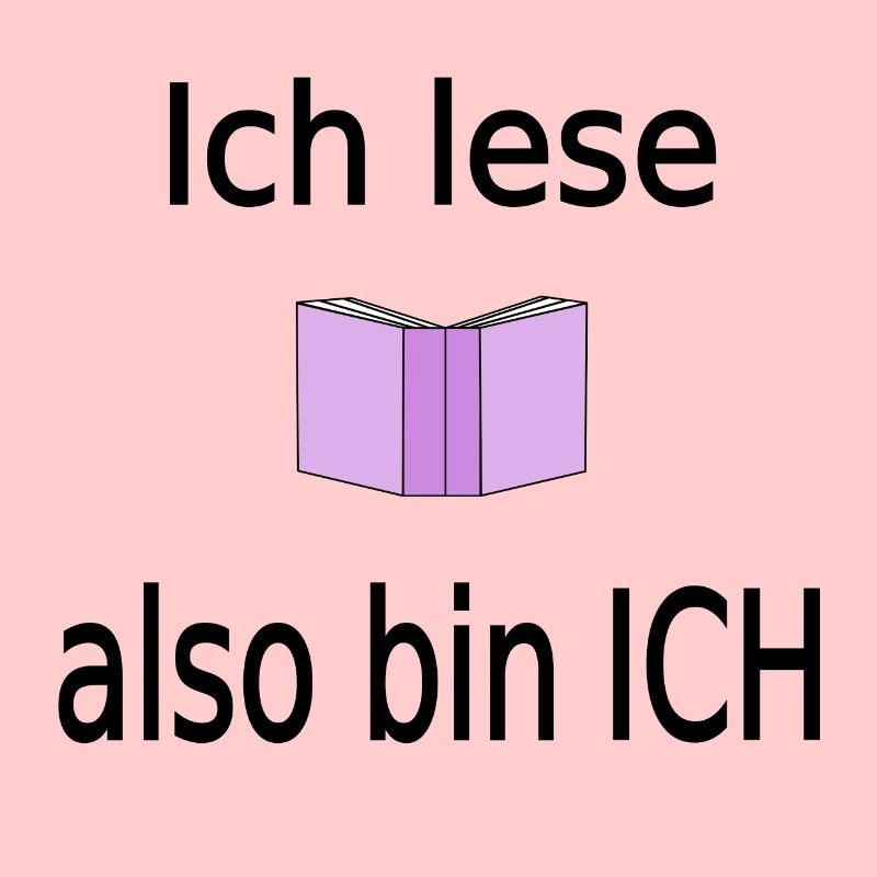 Ich lese also bin ich