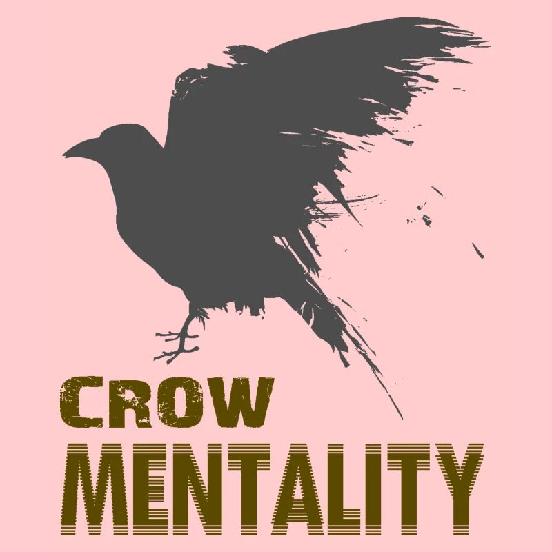 Raven mentality