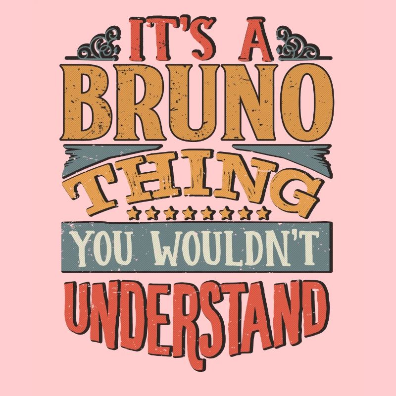 C’est une chose Bruno que vous ne comprendriez pas - Bruno