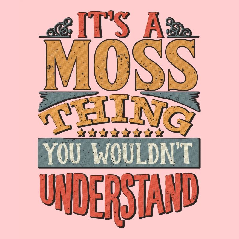 C’est une chose de mousse que vous ne comprendriez pas - Moss
