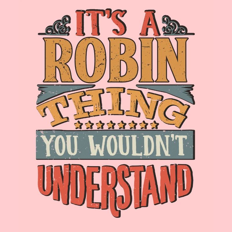 C’est une chose robin que vous ne comprendriez pas - Robin
