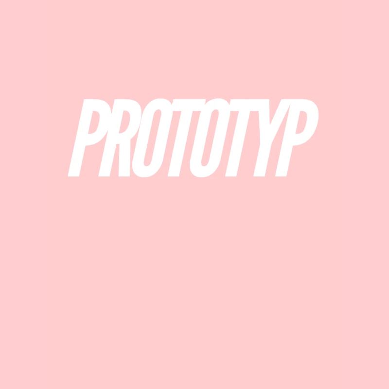 PROTOTYPE