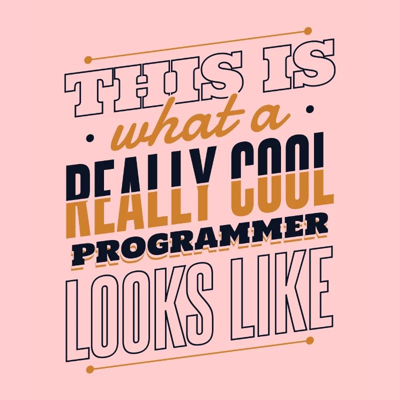 What A Really Cool Programmer Looks Like Coder