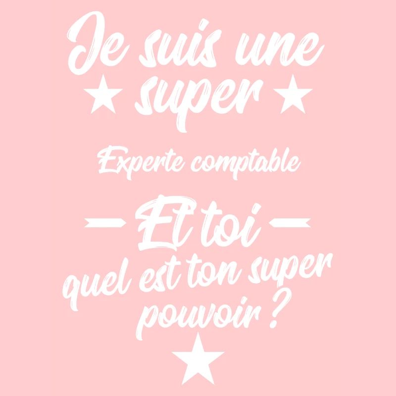 Je suis une super Experte comptable cadeau