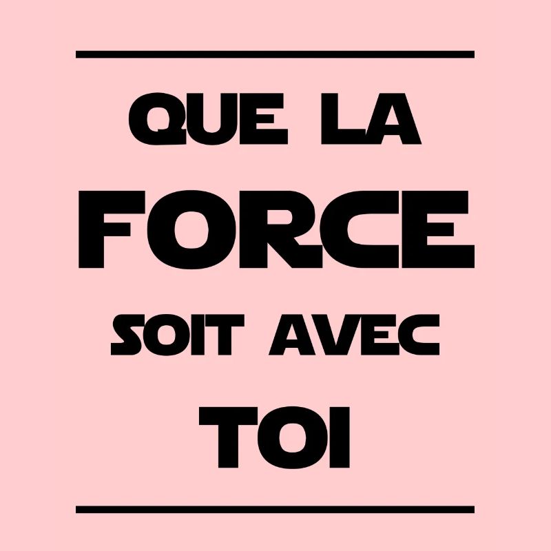 Que la Force soit avec toi