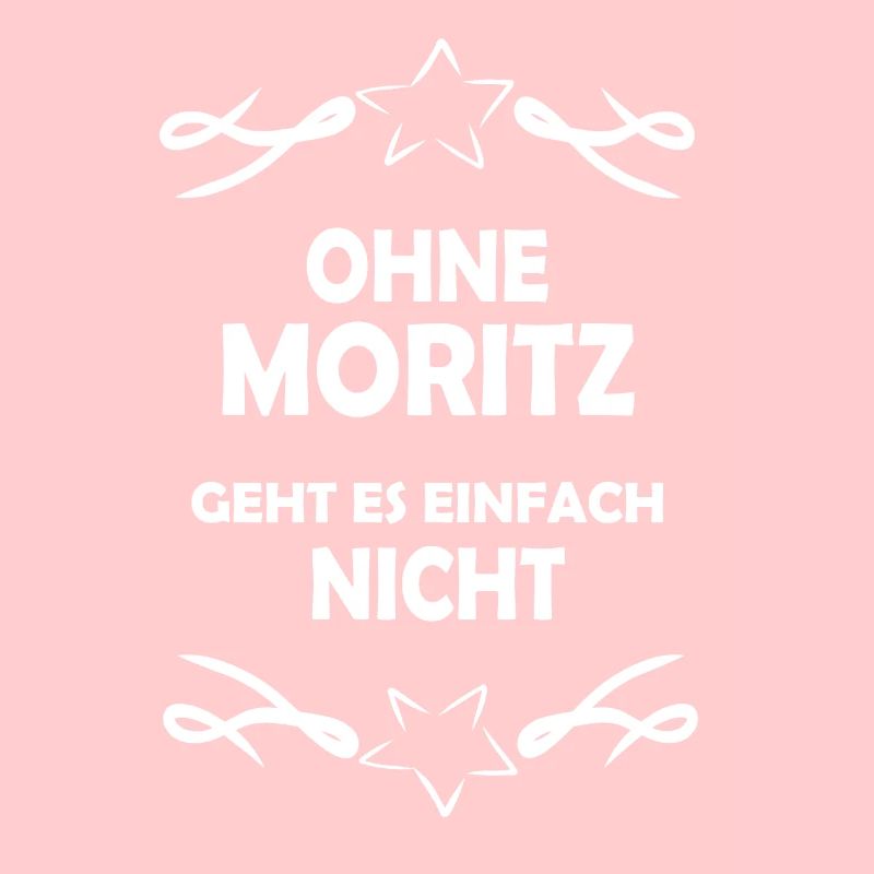 Ohne Moritz unmoeglich