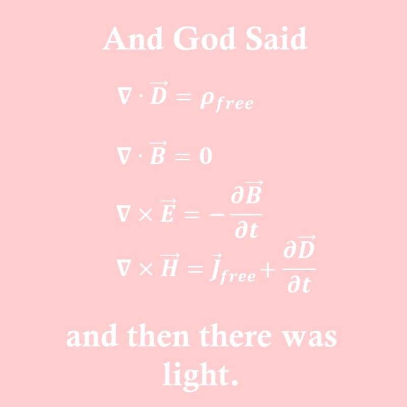 Maxwell Equations God Light Physics Nerd Science