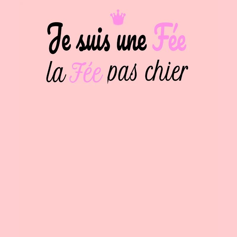 Je Suis Une Fée La Fée Pas Chier