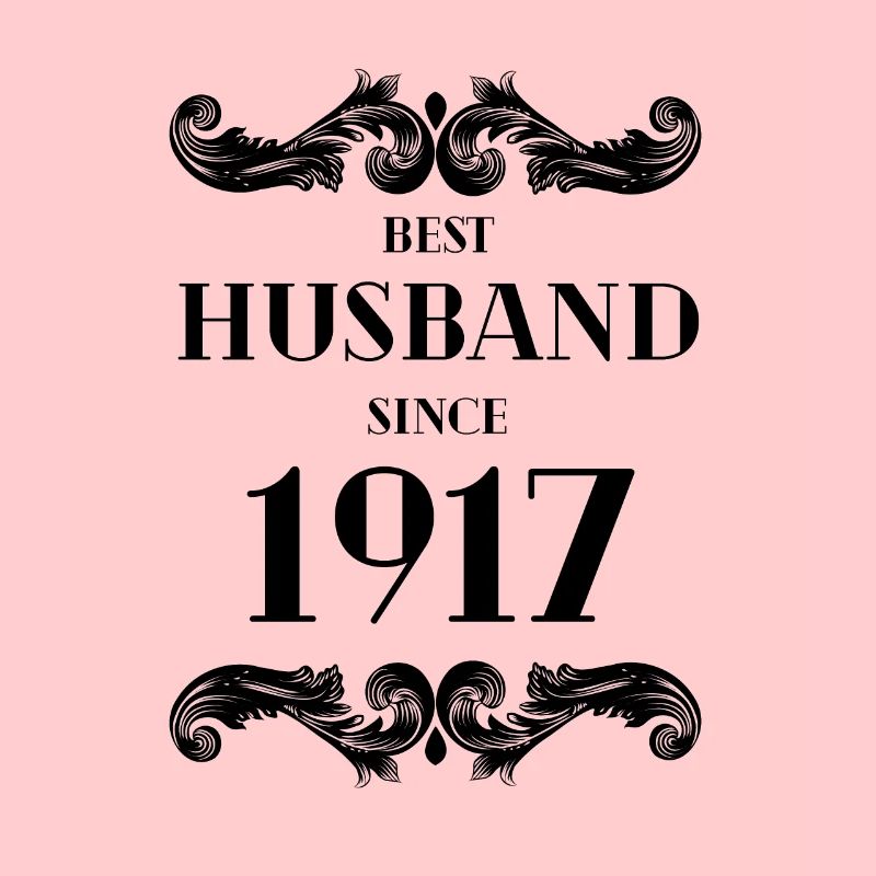 Bester Ehemann seit 1917 Hochzeitstag