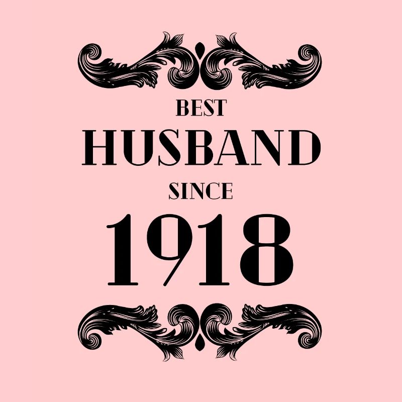 Bester Ehemann seit 1918 Hochzeitstag