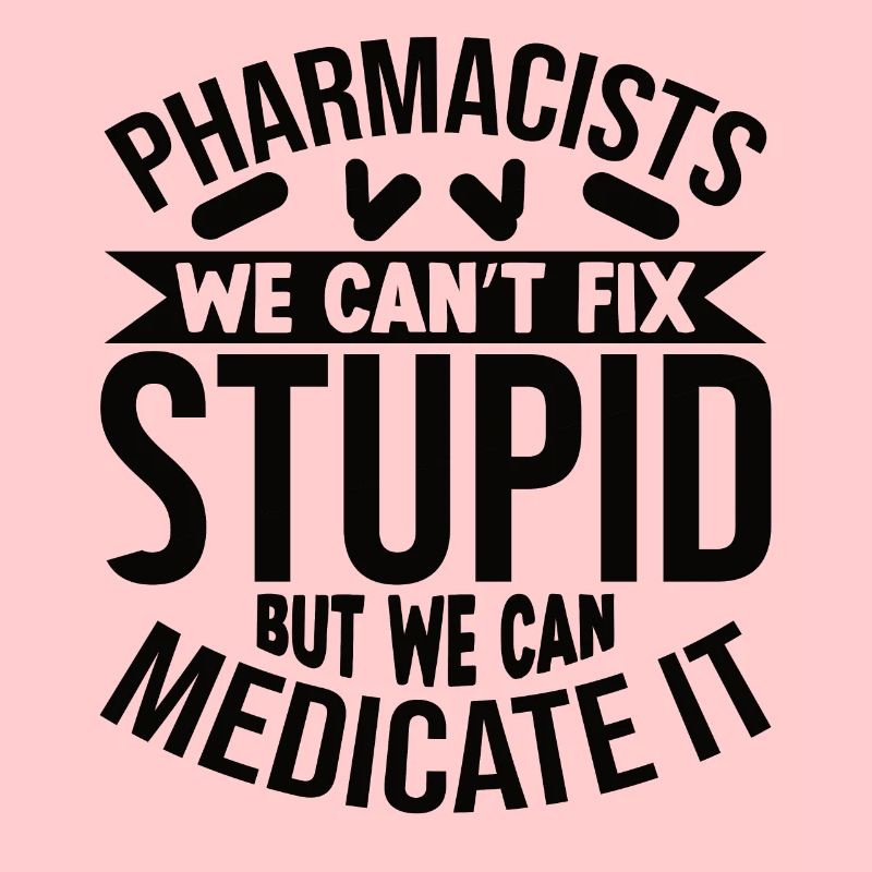 Funny Pharmacist Pharmacy Gift Profession