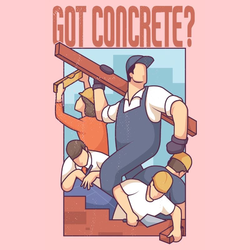 Got Concrete - Construction Worker
