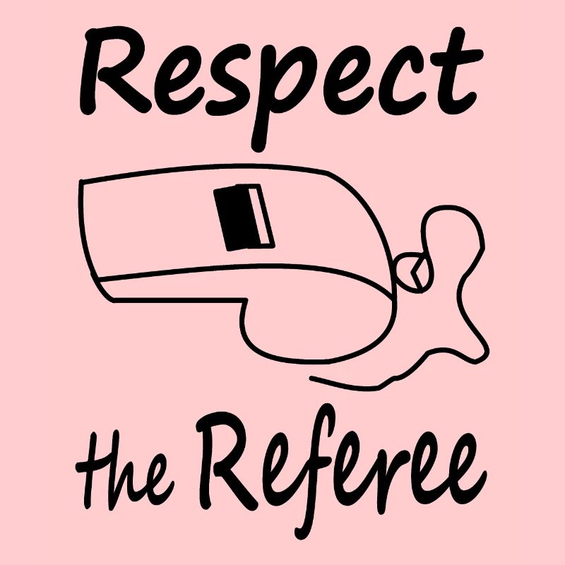Je suis arbitre Respect des arbitres