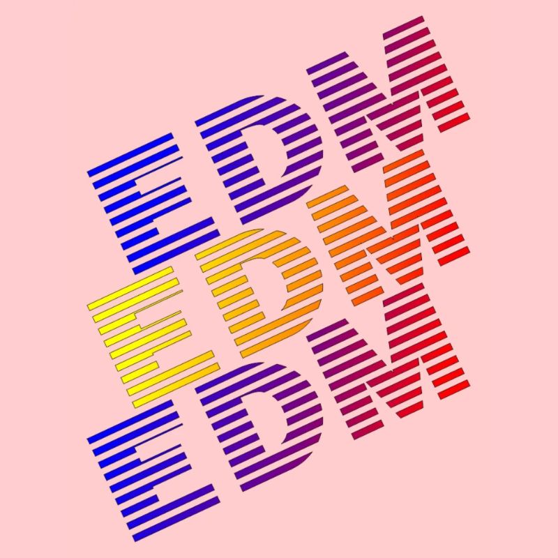 EDM EDM EDM