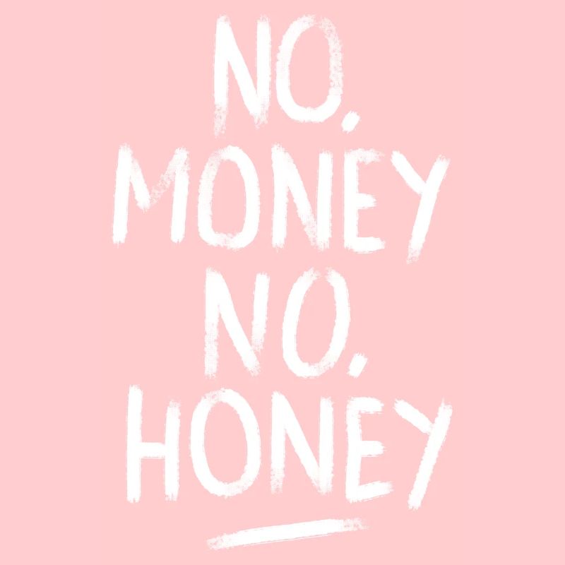 Pas d'argent pas de miel