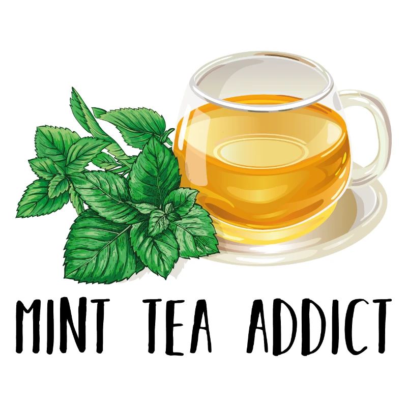 Mint Tea Addict Süchtig Minze Tee Geschenk Tee