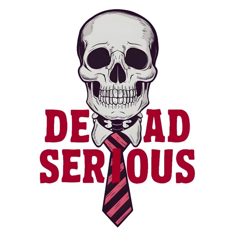 Dead Serious