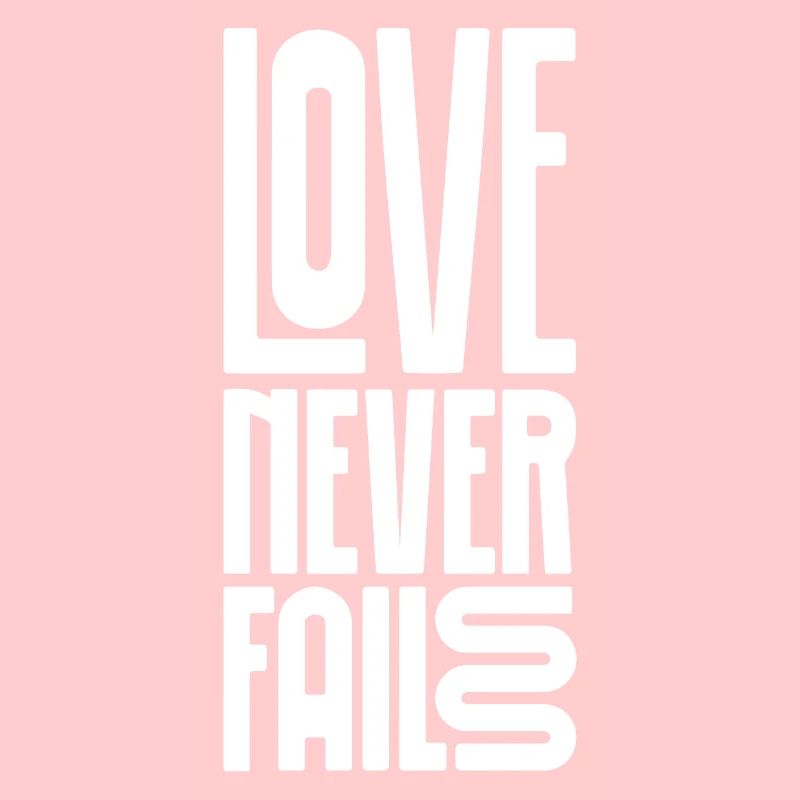 love never fails