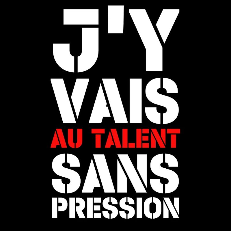 j'y vais au talent sans pression