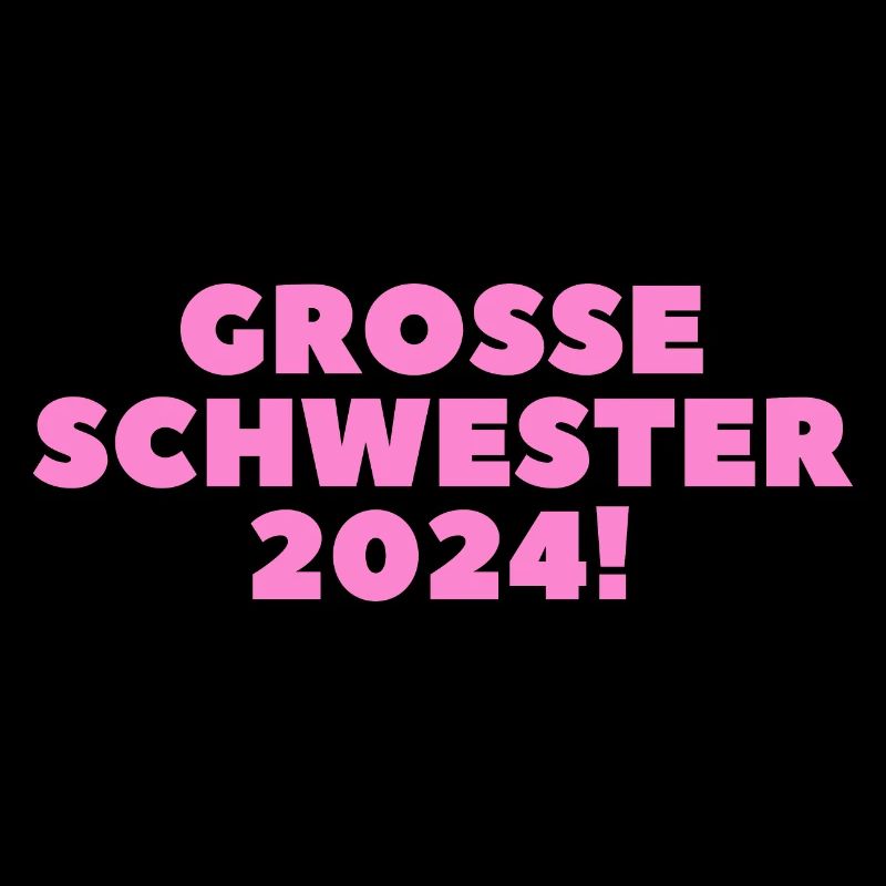Grosse Schwester 24