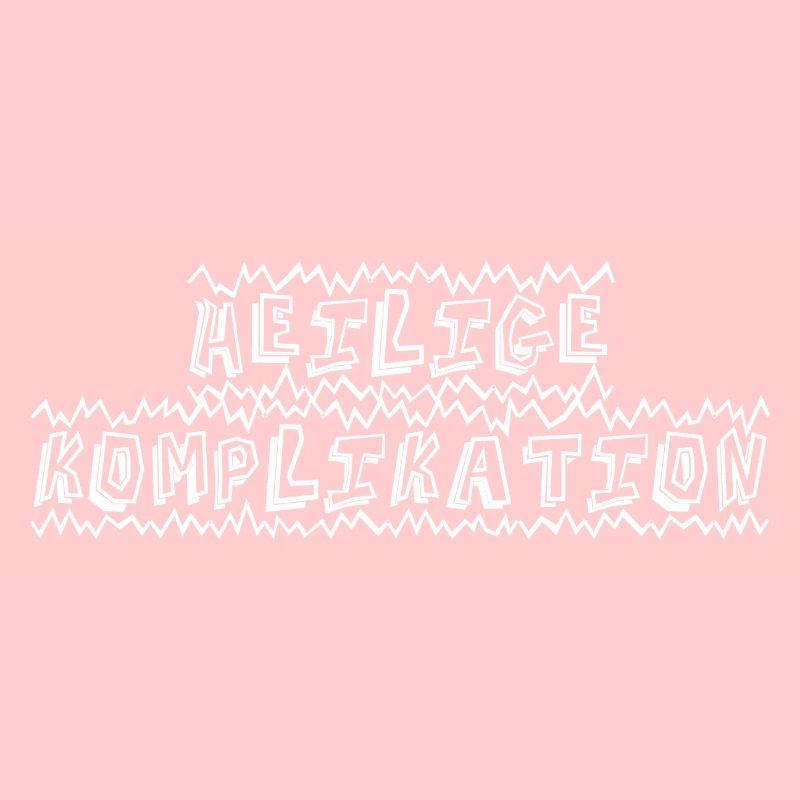 Heilige Komplikation