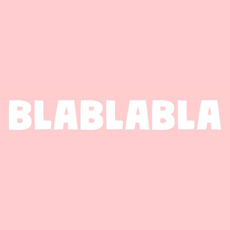Bla Bla Bla
