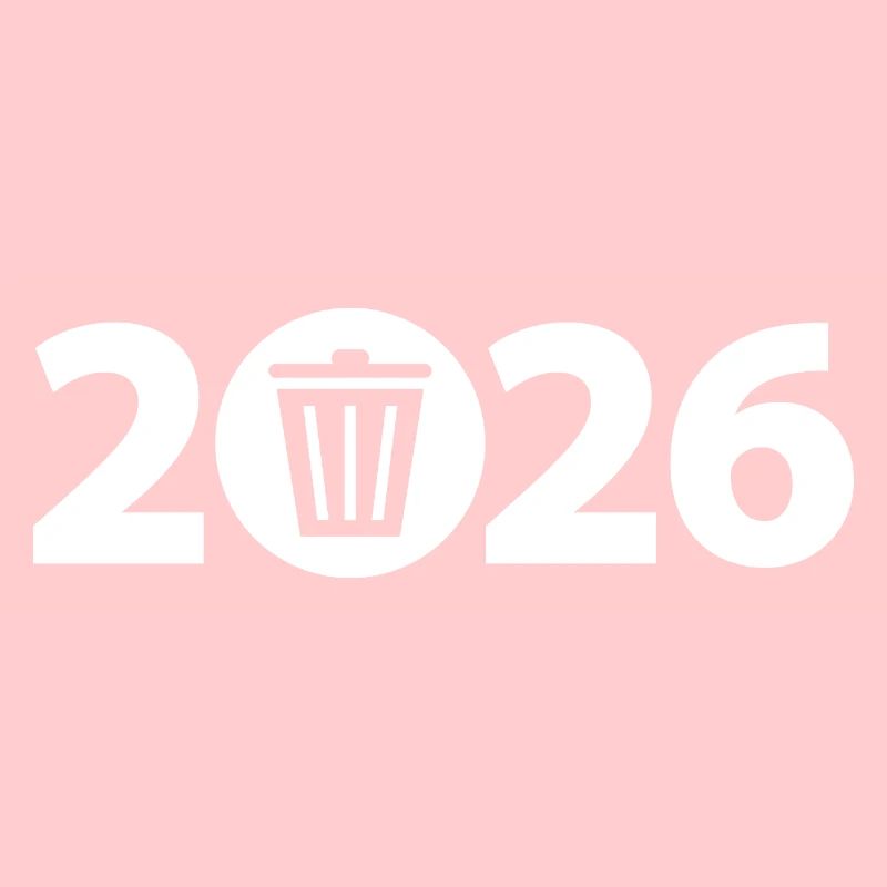 Trash 2026, Abfall 2026, Dreck 2026