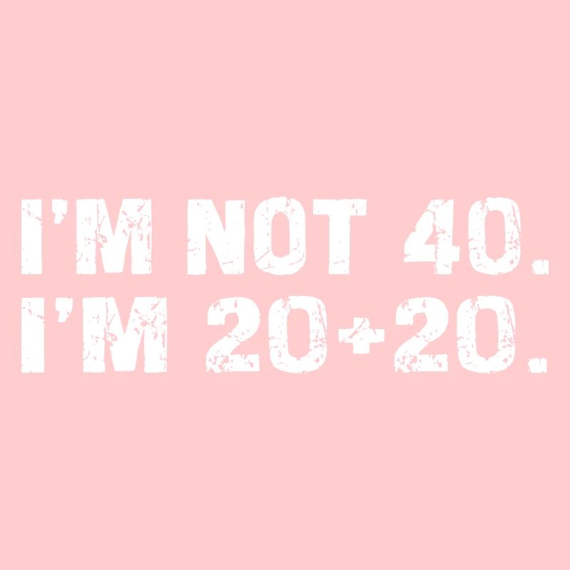 Ich bin nicht 40, ich 20+20