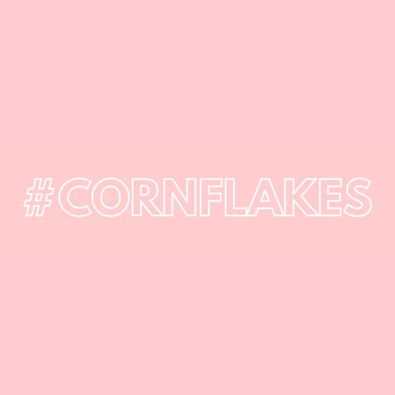 Hashtag Statement Cornflakes