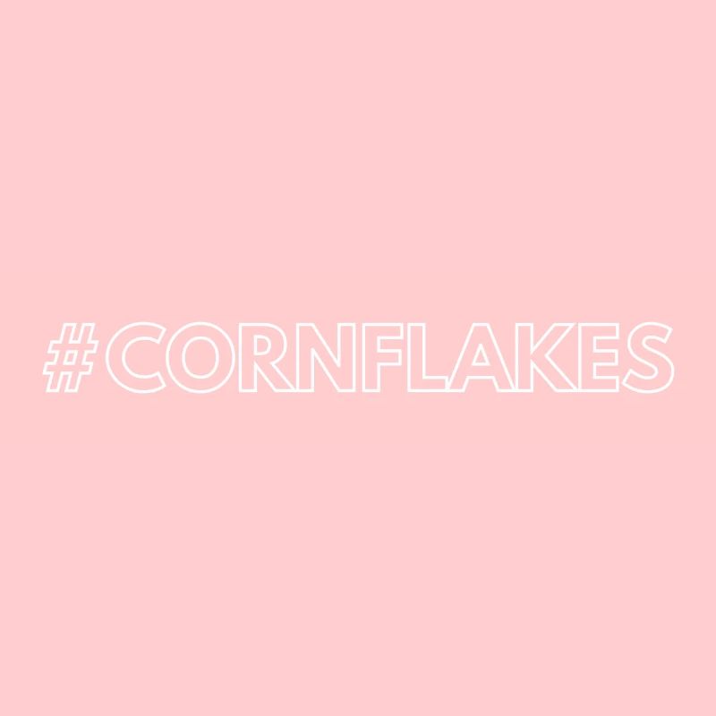 Hashtag Statement Cornflakes