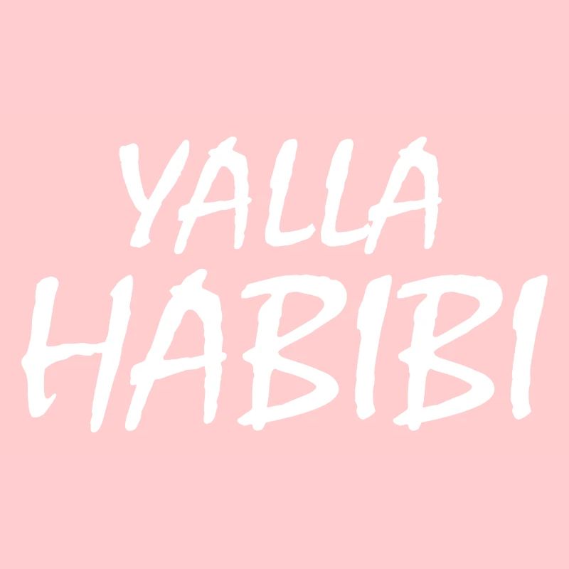 Yalla habibi