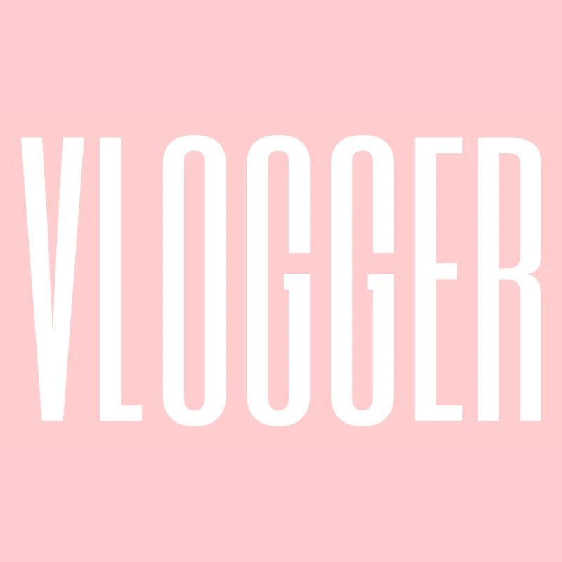 Vlogger / Blogger