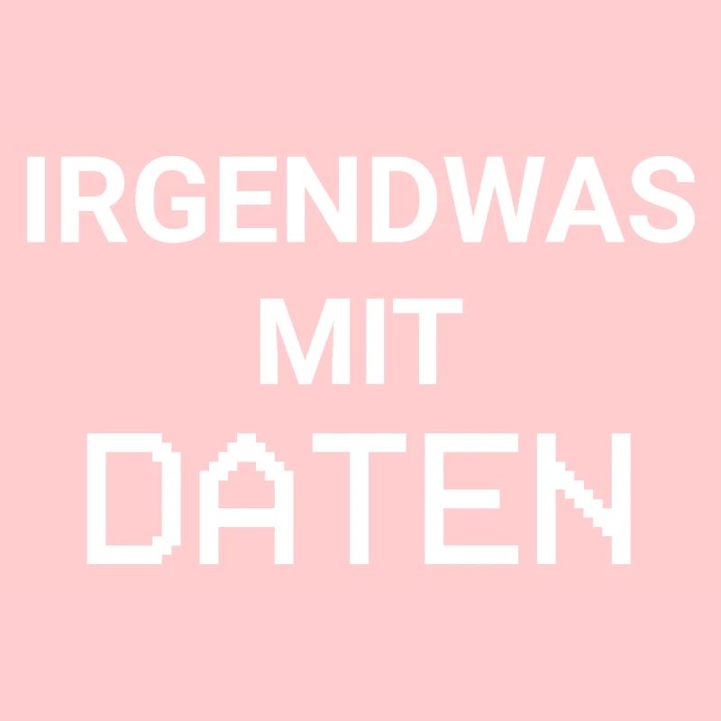 Irgendwas mit Daten