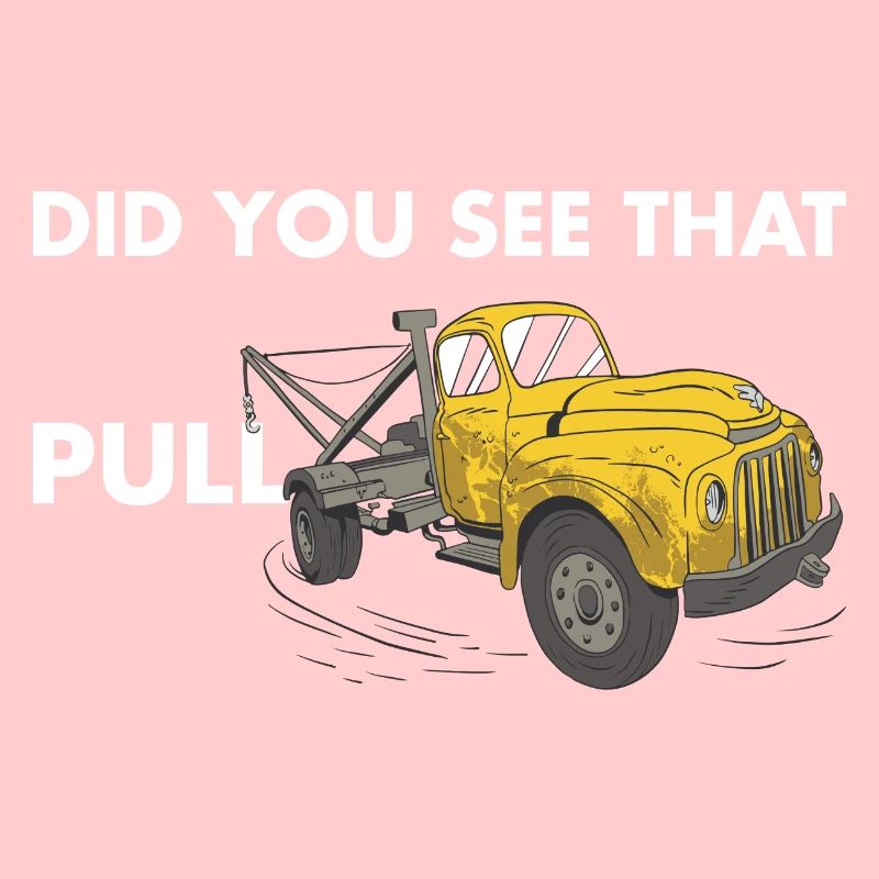 Did You See That Pull Tow Truck Operator