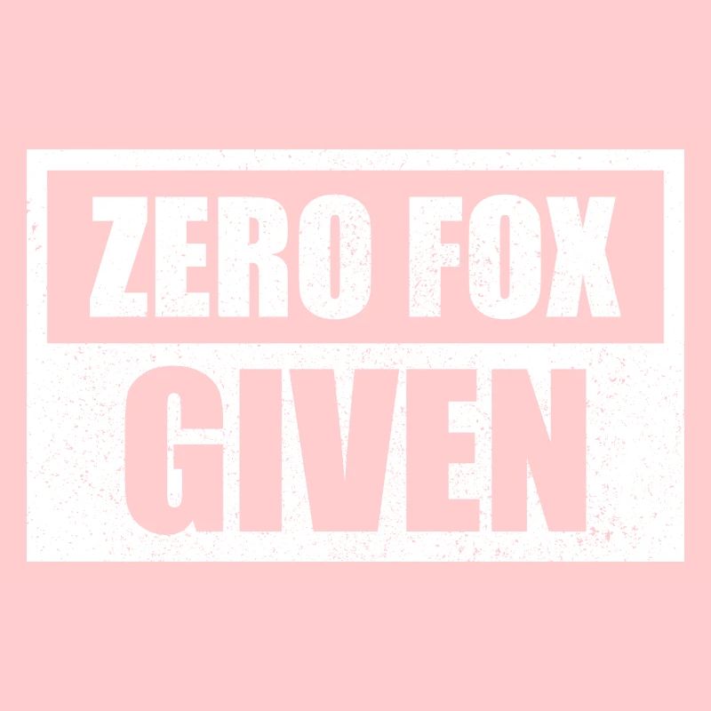 Zero Fox Given