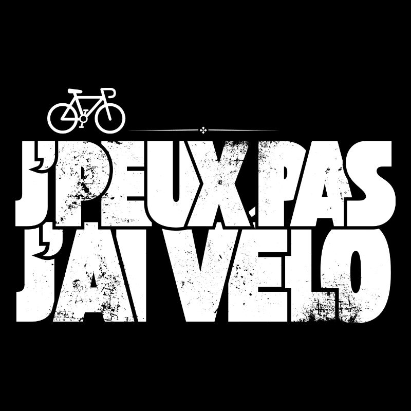 J'Peux Pas J'Ai Vélo