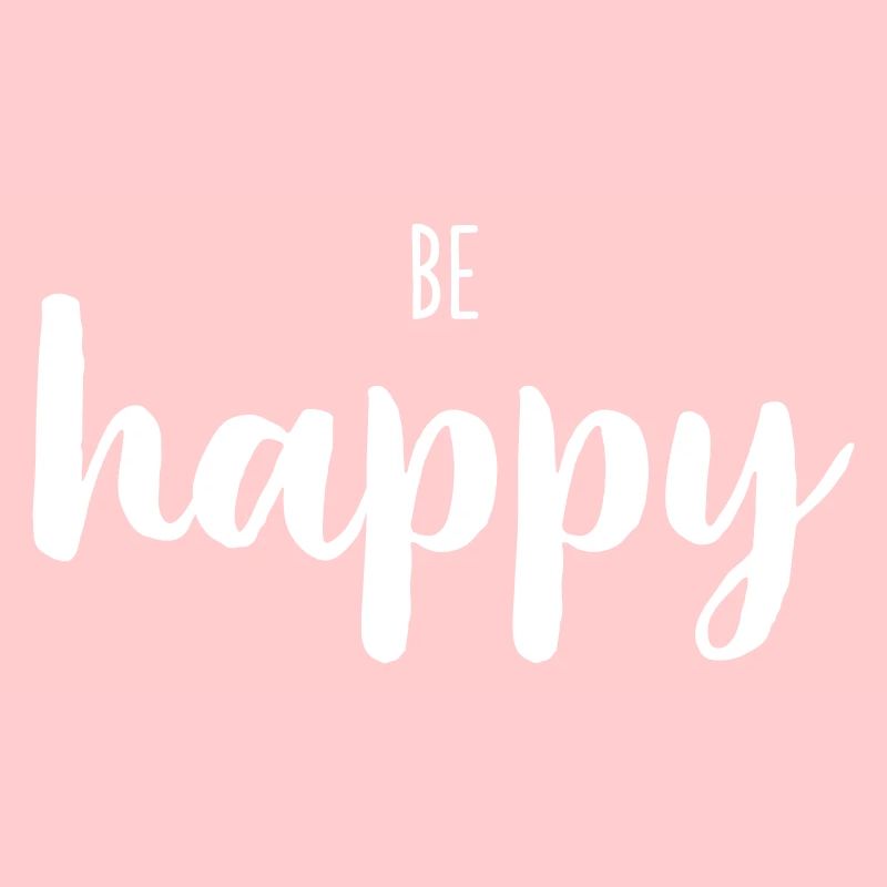 Soyez heureux – Conception positive des mots