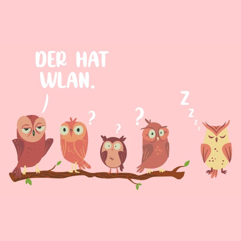 Der hat WLAN Eule Uhu lustiger Spruch Eulen Uhus