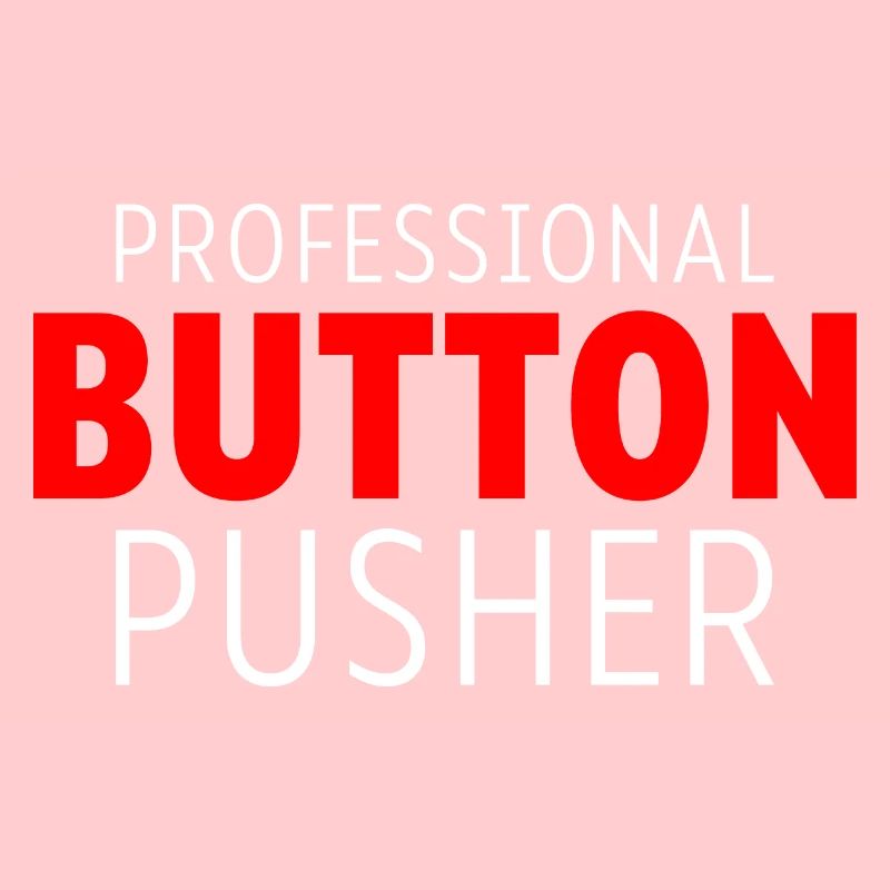 Professional Button Pusher 2