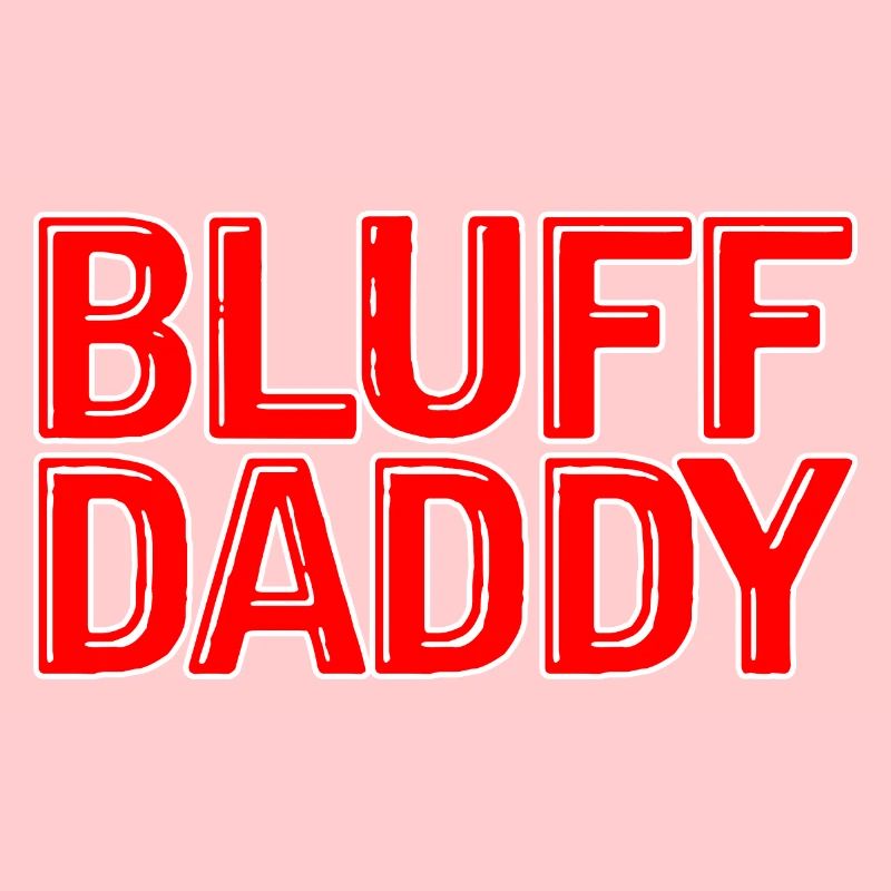 Bluff Daddy