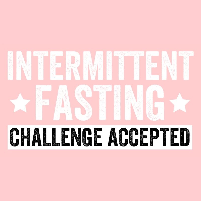 Intermittent Fasting Challenge Accepted