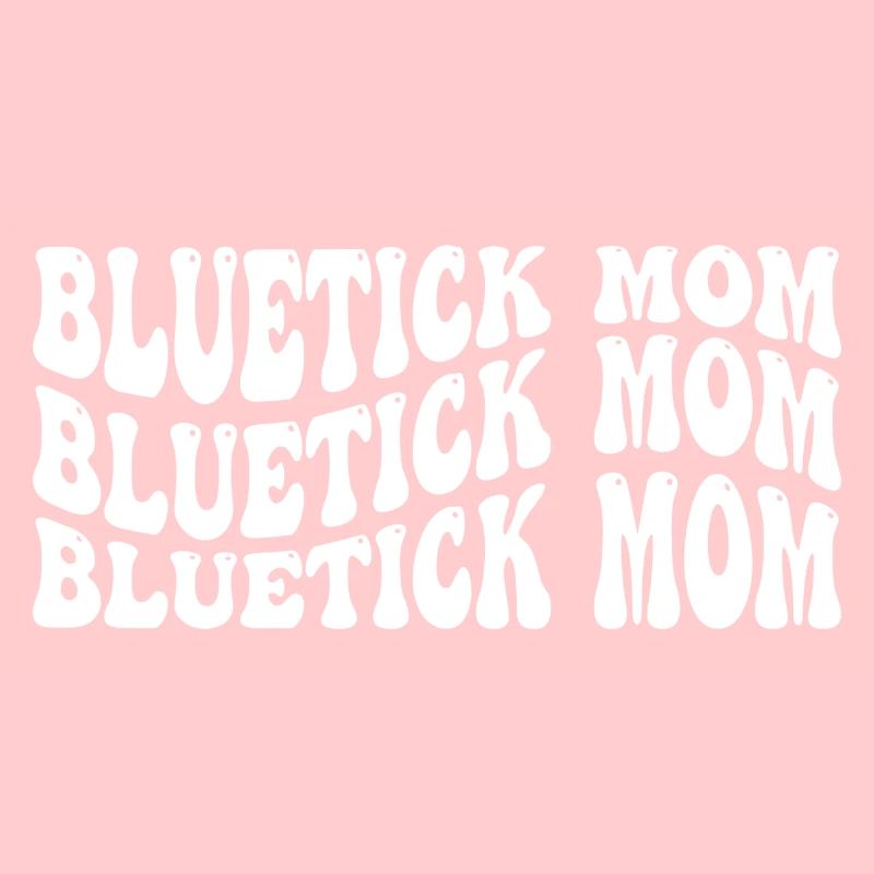 Bluetick Mom