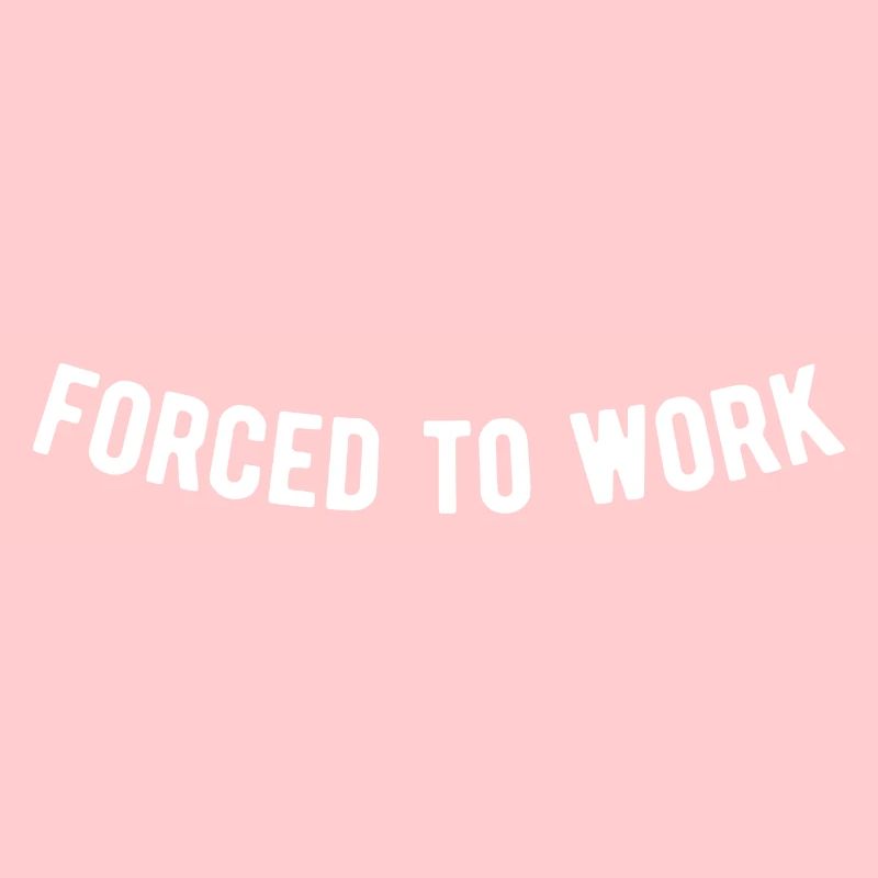 Forcé de travailler