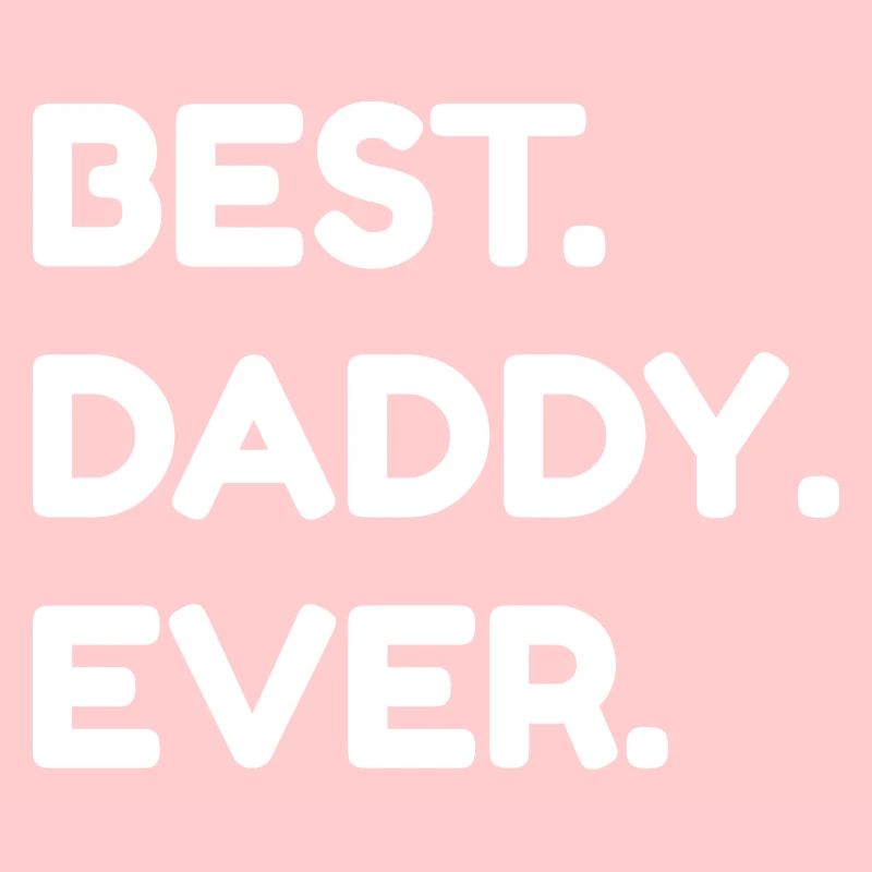 Best Daddy Ever
