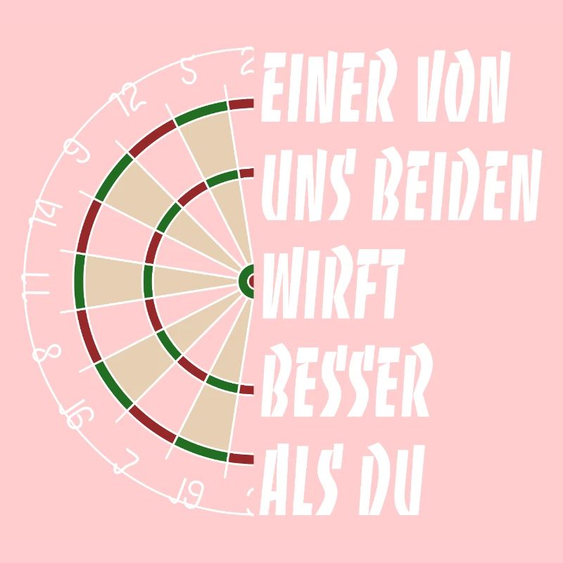Einer von uns beiden wirft besser als du - Darts