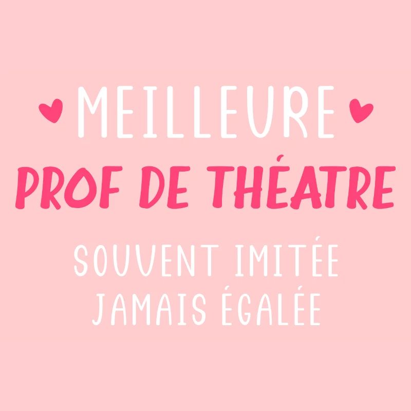 Meilleure prof de théâtre imitée jamais égalée